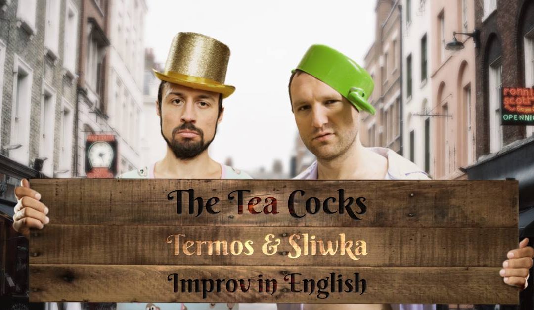 The Tea Cocks / Improv in English