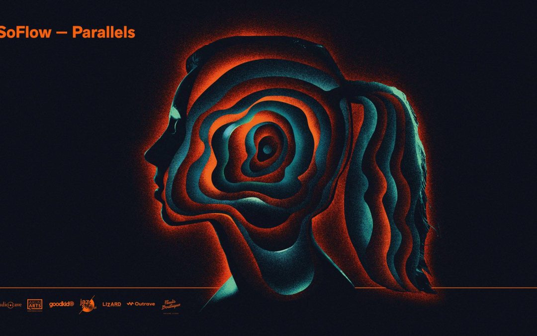 So Flow – Parallels