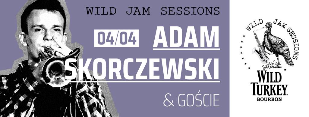 BOTO Wild Jam: Adam Skorczewski & goście