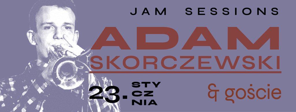 BOTO Jam: Adam Skorczewski & goście