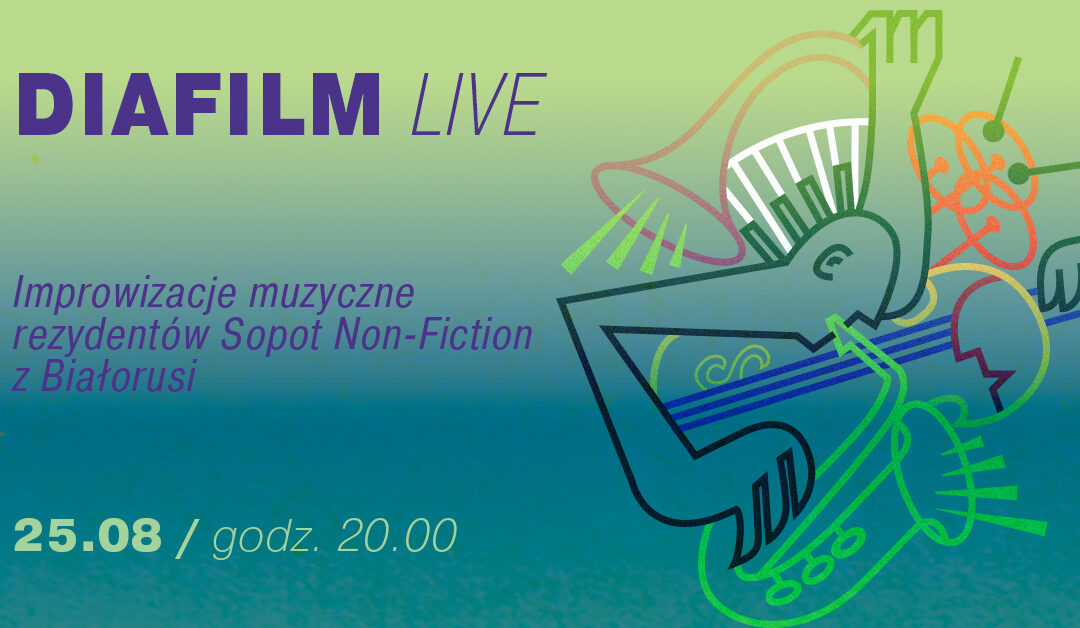 Sopot Non – fiction 2021: Improwizacje muzyczne grupy DIAFILM LIVE