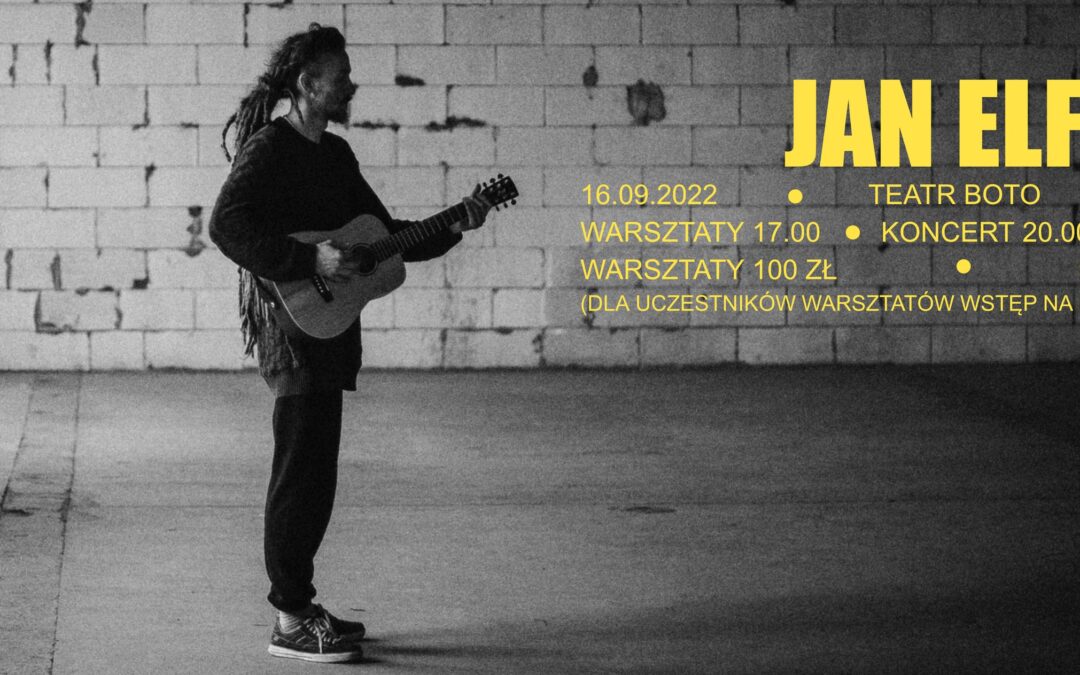 Jan Elf – warsztaty, koncert i jam session