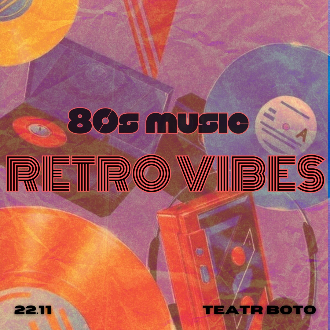 RETRO VIBES – 80’s Music