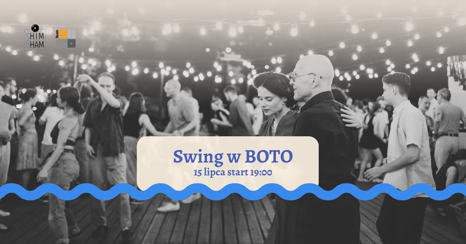 Swing w BOTO | Impreza Taneczna by Shim Sham Trójmiasto