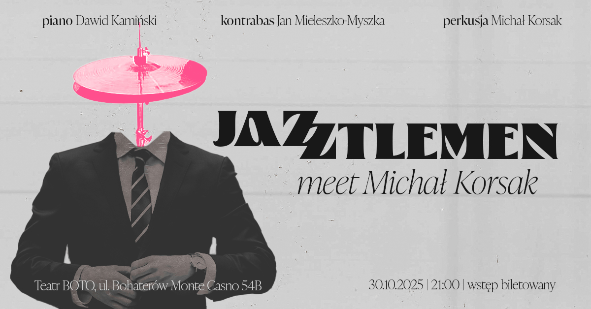 BOTO JAM: Jazztlemen meet Michał Korsak